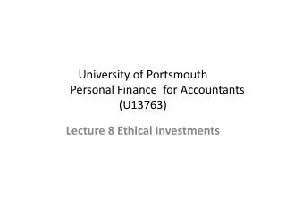 University of Portsmouth 	Personal Finance for Accountants (U13763)