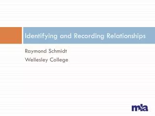 Identifying and Recording Relationships