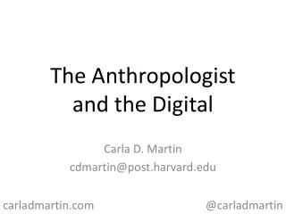The Anthropologist and the Digital