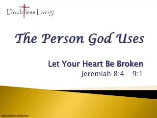 The Person God Uses
