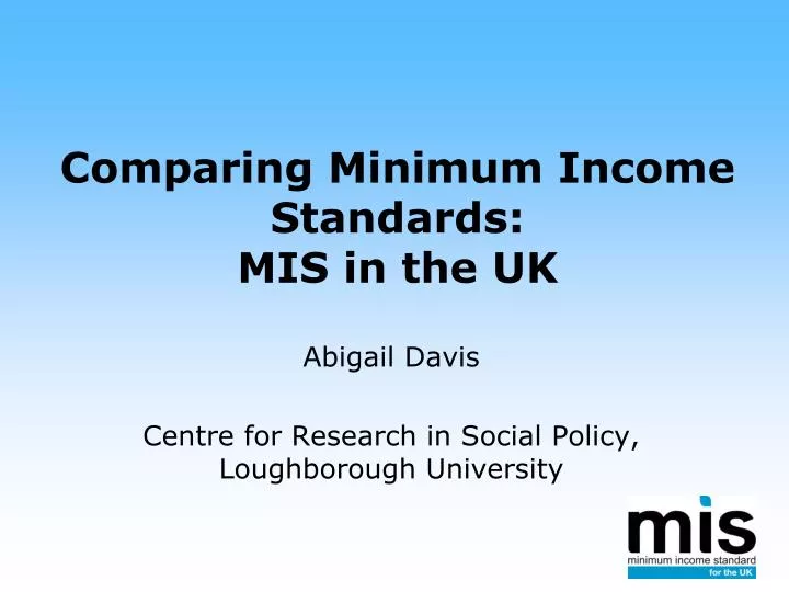 comparing minimum income standards mis in the uk