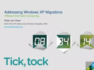 Addressing Windows XP Migrations VMware End-User Computing