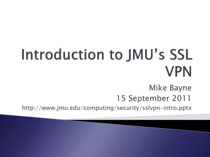 introduction to jmu s ssl vpn