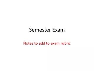 Semester Exam
