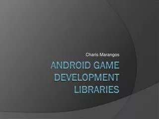 Android Game Development Libraries