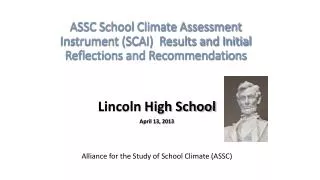 ASSC School Climate Assessment Instrument (SCAI) Results and Initial Reflections and Recommendations
