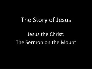 The Story of Jesus