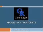 Essential Steps for Requesting Student Transcripts and Preparing Common App - slide 1