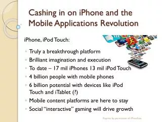 Cashing in on iPhone and the Mobile Applications Revolution