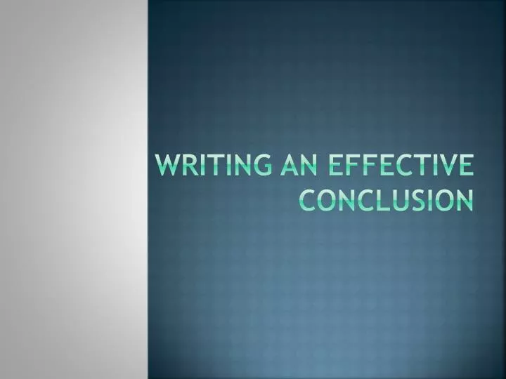 writing an effective conclusion