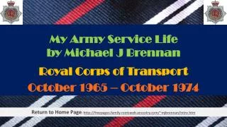 My Army Service Life by Michael J Brennan