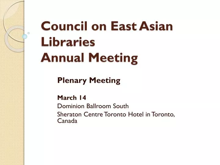 council on east asian libraries annual meeting