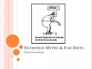 Nutrition Myths &amp; Fad Diets