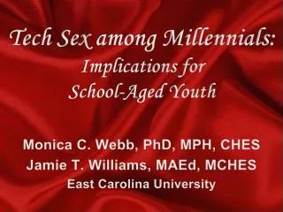 Tech Sex a mong Millennials: Implications for School-Aged Youth