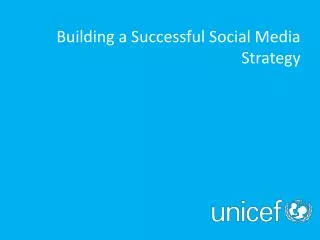 Building a Successful Social Media Strategy
