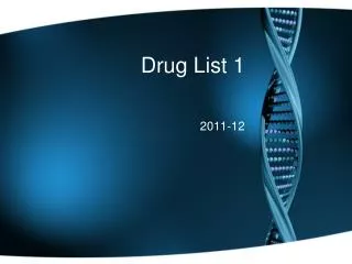 Drug List 1