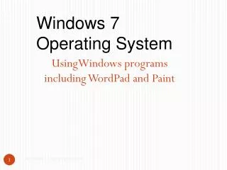 UsingWindows programs including WordPad and Paint