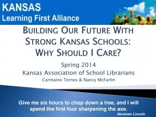 Building Our Future With Strong Kansas Schools: Why Should I Care?