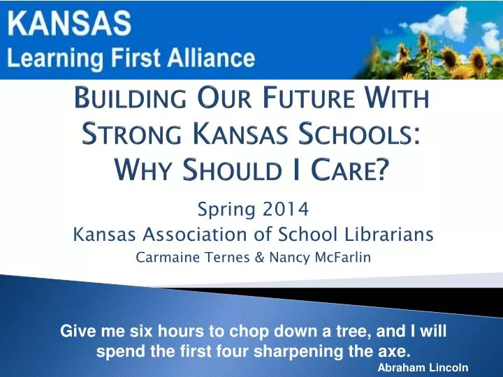 building our future with strong kansas schools why should i care