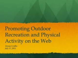 Promoting Outdoor Recreation and Physical Activity on the Web