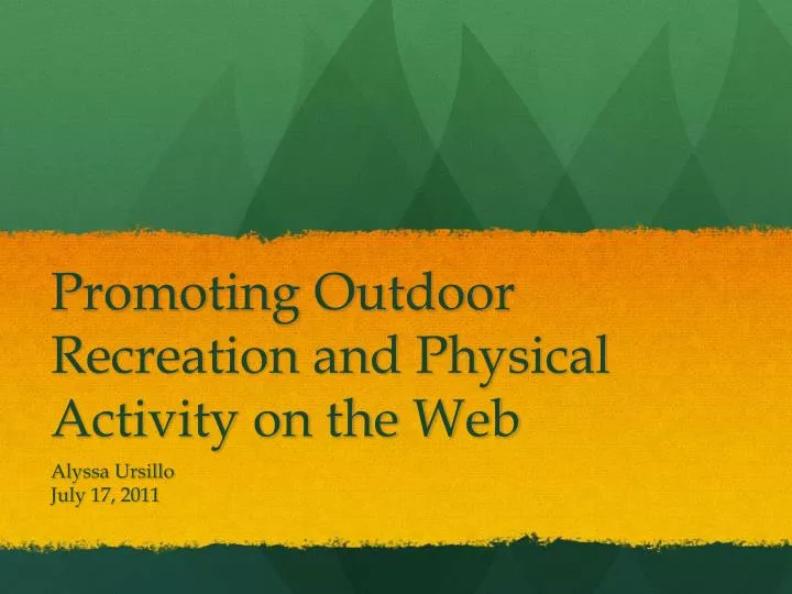 promoting outdoor recreation and physical activity on the web