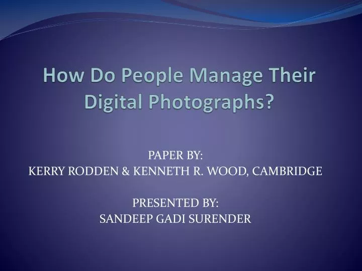 how do people manage their digital photographs