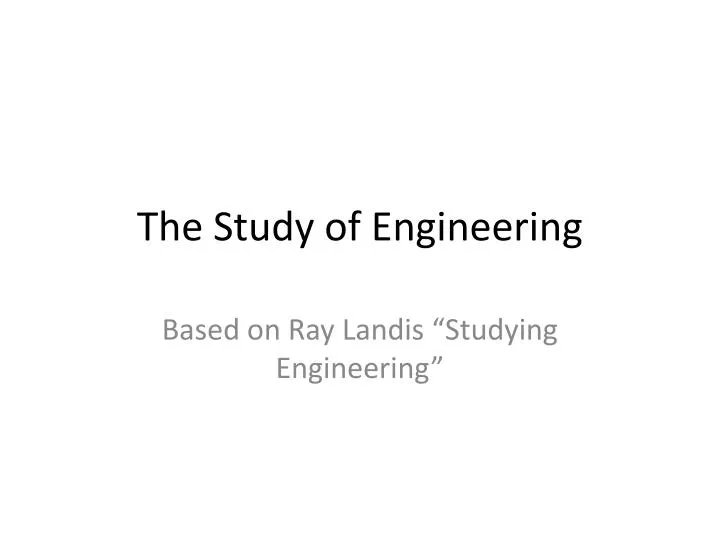 the study of engineering