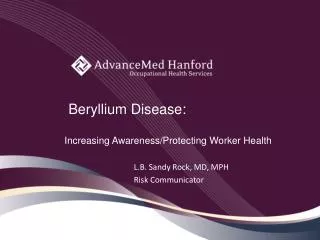 Beryllium Disease: Increasing Awareness/Protecting Worker Health