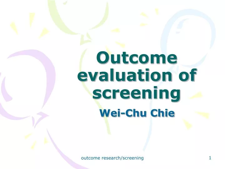 outcome evaluation of screening