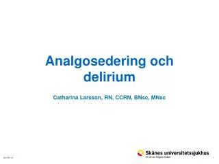 analgosedering och delirium