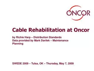 Cable Rehabilitation at Oncor