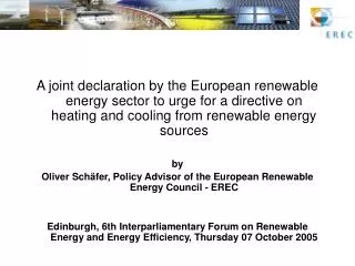 A joint declaration by the European renewable energy sector to urge for a directive on heating and cooling from renewabl