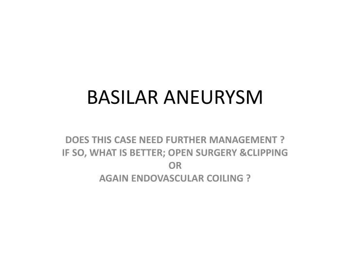 basilar aneurysm