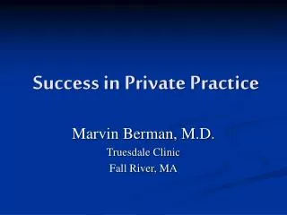 Success in Private Practice