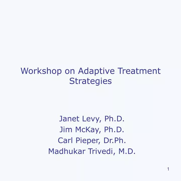 workshop on adaptive treatment strategies