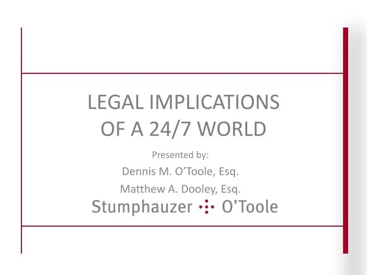 legal implications of a 24 7 world