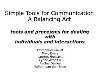 Simple Tools for Communication A Balancing Act