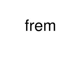 frem