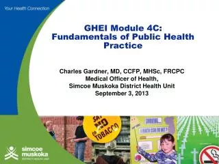 GHEI Module 4C: Fundamentals of Public Health Practice