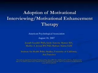 Adoption of Motivational Interviewing/Motivational Enhancement Therapy