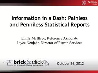 Information in a Dash: Painless and Penniless Statistical Reports