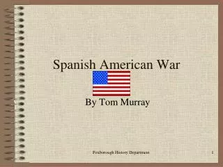 Spanish American War