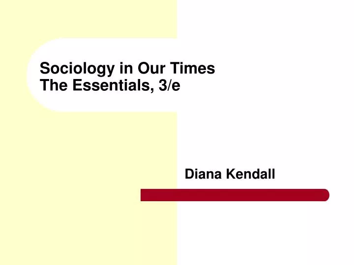 sociology in our times the essentials 3 e