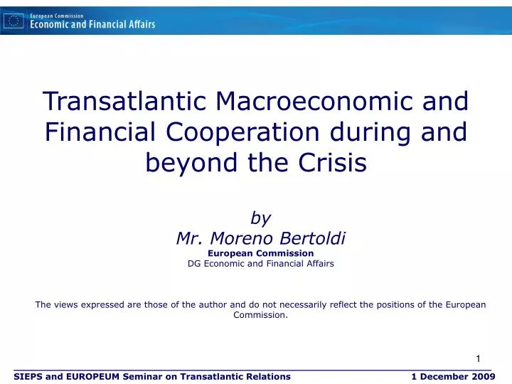 transatlantic macroeconomic and financial cooperation during and beyond the crisis