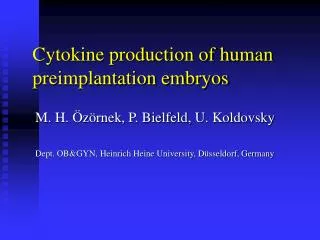 Cytokine production of human preimplantation embryos