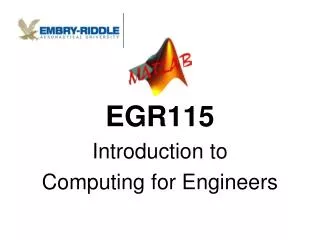 EGR115 Introduction to Computing for Engineers