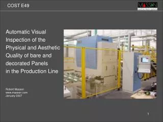 Automatic Visual Inspection of the Physical and Aesthetic Quality of bare and decorated Panels in the Production Li