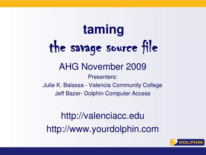taming the savage source file