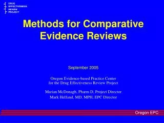 Methods for Comparative Evidence Reviews September 2005