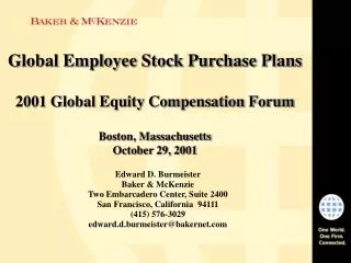 Global Employee Stock Purchase Plans 2001 Global Equity Compensation Forum Boston, Massachusetts October 29, 2001